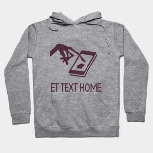 ET text home Hoodie